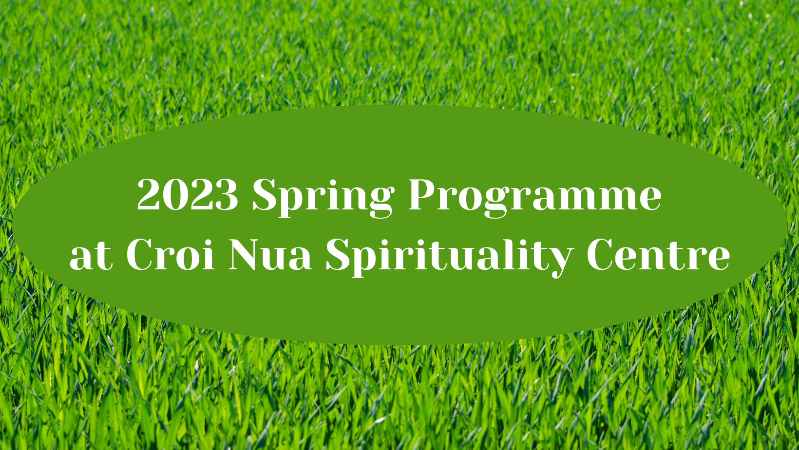 A new programme of events for Spring at Croi Nua